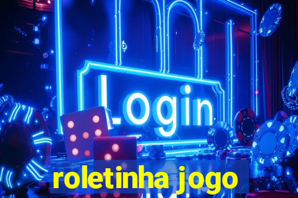 roletinha jogo